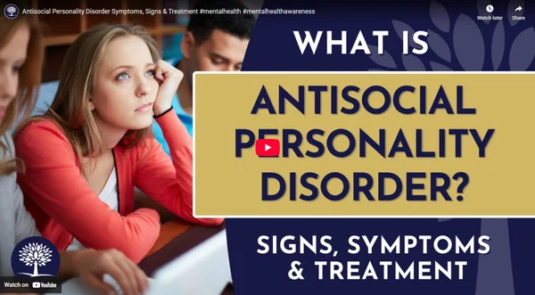 Antisocial Personality Disorder Symptoms, Signs & Treatment